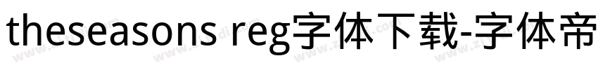 theseasons reg字体下载字体转换